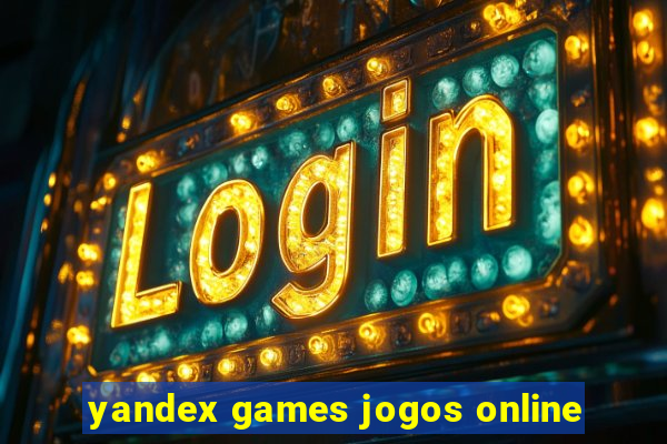 yandex games jogos online